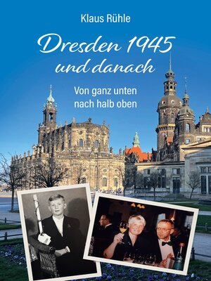 cover image of Dresden 1945 und danach